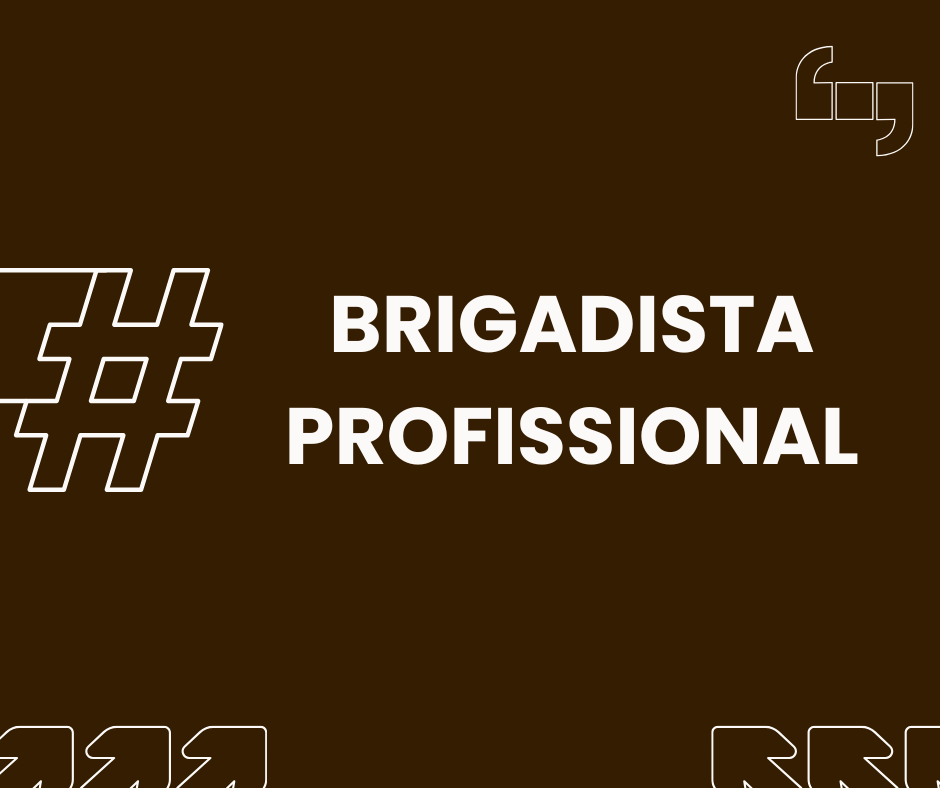 Brigadista Profissional